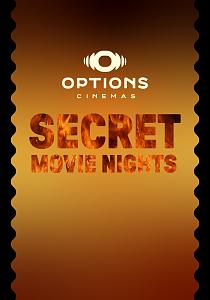 SECRET MOVIE NIGHTS
